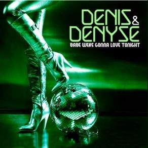 Download track Babe We're Gonna Love Tonight (Instrumental) Denis, Denyse