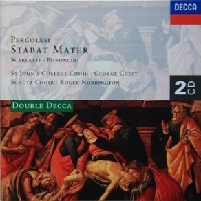 Download track 6. Pergolesi: Stabat Mater. VI. Vidit Suum Dulcem Natum The Argo Chamber Orchestra, Choir Of St. John'S College, Cambridge