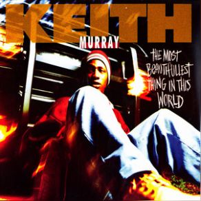 Download track The Most Beautifullest Thing In This World - Green-Eyed Remix Keith Murray