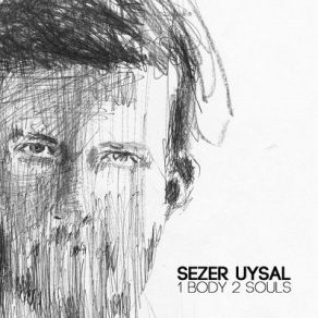 Download track 1 Body 2 Souls (Original Mix) Sezer Uysal
