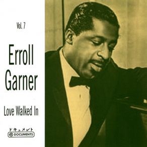 Download track Love Walked In Erroll Garner