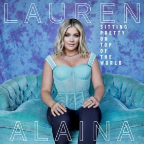Download track On Top Of The World Lauren Alaina