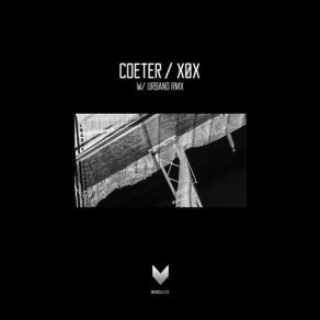 Download track 47 (Original Mix) Coeter One