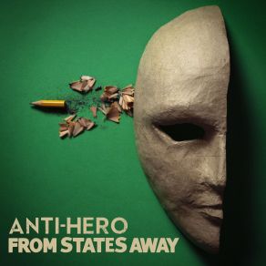 Download track Anti-Hero From States Away
