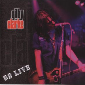 Download track Cure Me... Or Kill Me... Gilby Clarke