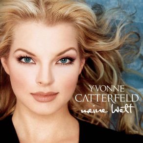 Download track Wenn Du Mich Beruhrst Yvonne Catterfeld
