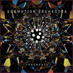 Download track It'S Not Me It'S You Submotion Orchestra, Ruby Wood