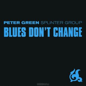 Download track Help Me Through The Day Peter Green