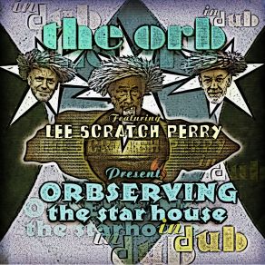 Download track 22 The Orb And Lee Scratch Perry - Ball Of Fire (Mad Professor I Need Balls Version). Flac Lee Perry, The Orb