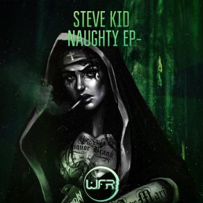 Download track Naughty (Original Mix) Steve Kid