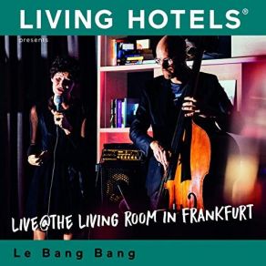 Download track Save Your Love For Me (Live) Le Bang Bang