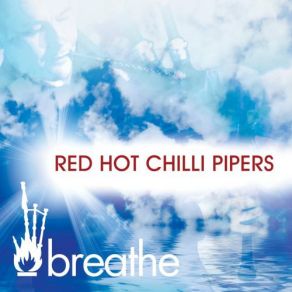 Download track Love Will Keep Us Alive Red Hot Chilli Pipers