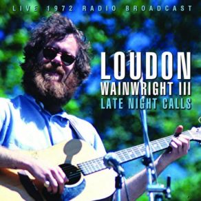 Download track I Know I'm Unhappy Suicide Song Glenville Reel (Live) Loudon Wainwright III