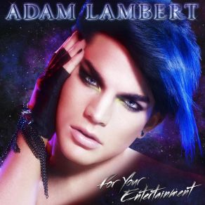 Download track For Your Entertainment Adam Lambert