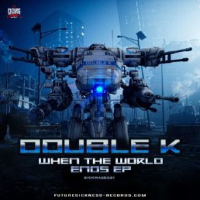 Download track When The World Ends Double-K