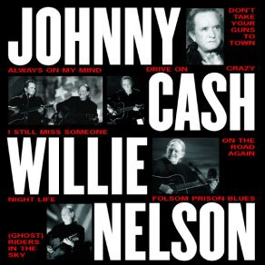 Download track I Still Miss Someone Willie Nelson, Johnny Cash