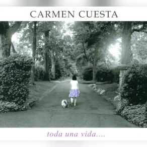 Download track Toda Una Vida Carmen Cuesta