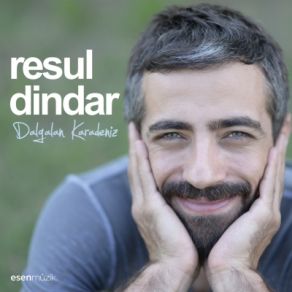 Download track Dalgalan Karadeniz Resul Dindar