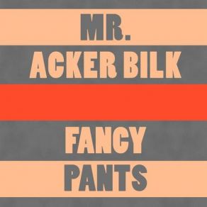 Download track Lastic Mr. Acker Bilk