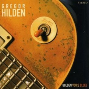Download track Earth Blues Gregor Hilden