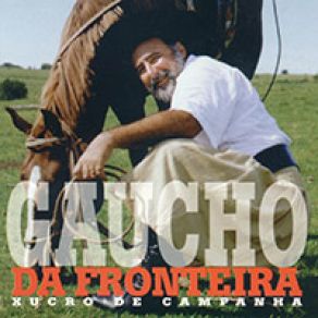 Download track Gaúcho Macho Gaúcho Da Fronteira