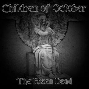 Download track I Wanna Hear It Children Of October
