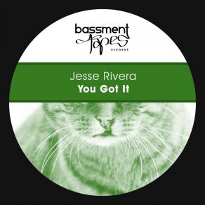 Download track You Got It (Original Mix) Jesse Rivera