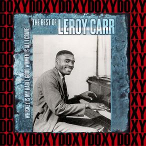 Download track Blues Before Sunrise Leroy Carr