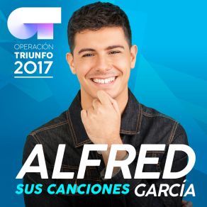 Download track Amar Pelos Dois (Operación Triunfo 2017) Alfred GarciaOperacion Triunfo