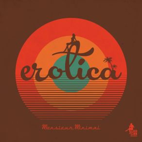 Download track EROTICA MONSIEUR MINIMAL