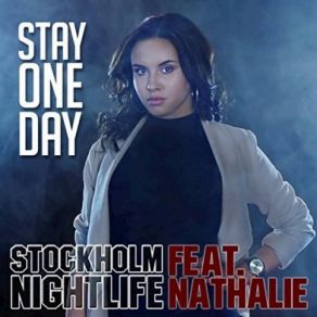 Download track Stay One Day (Wahmoo Radio Edit) Stockholm Nightlife, Nathalie HanbergWahmoo