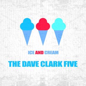 Download track Can't You See That She's Mine The Dave Clark Five