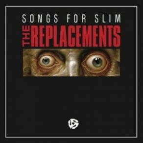 Download track Everything's Coming Up Roses The Replacements