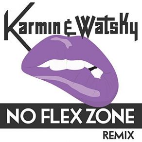Download track No Flex Zone (Remix) Karmin, Watsky
