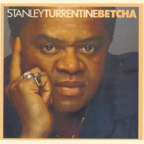 Download track Long Time Gone Stanley Turrentine