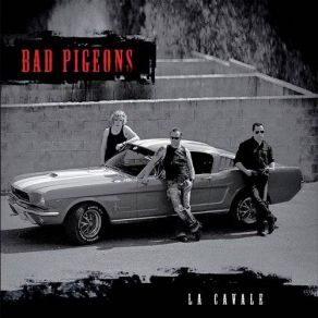 Download track La Machine Bad Pigeons
