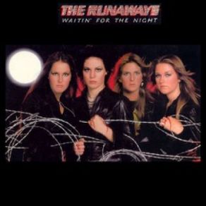 Download track Don't Go Away The Runaways