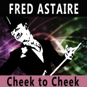 Download track I've Got You On My Mind Fred AstaireGeorge Gershwin