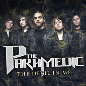 Download track The Devil In Me The Paramedic