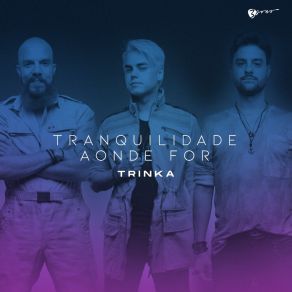 Download track Sempre Mais Trinka
