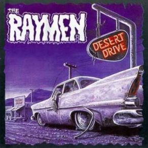 Download track Desert Drive The Raymen