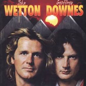 Download track (Just A Long) As I Need You 2 John Wetton, Geoff Downes