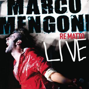 Download track I Got The Fear (Live) Marco Mengoni