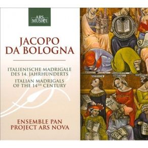 Download track 03 - Osellecto Selvaggio Per Stagione, Madrigal (A2) Jacopo Da Bologna