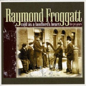 Download track Don'T It Make You Wanna Go Home Raymond Froggatt