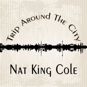 Download track El Bodeguero (Grocer's Cha-Cha) Nat King Cole