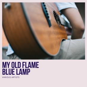 Download track My Old Flame Blue Lamp Original Charlie Parker Sextet