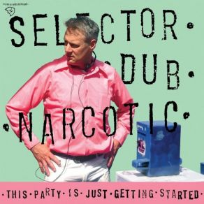 Download track The Party's Over Selector Dub Narcotic