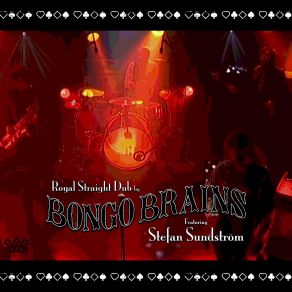 Download track Royal Straight Dub Stefan Sundstrom, Bongo Brains