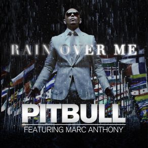Download track Rain Over Me (Radio Edit) Pitbull, Marc Anthony